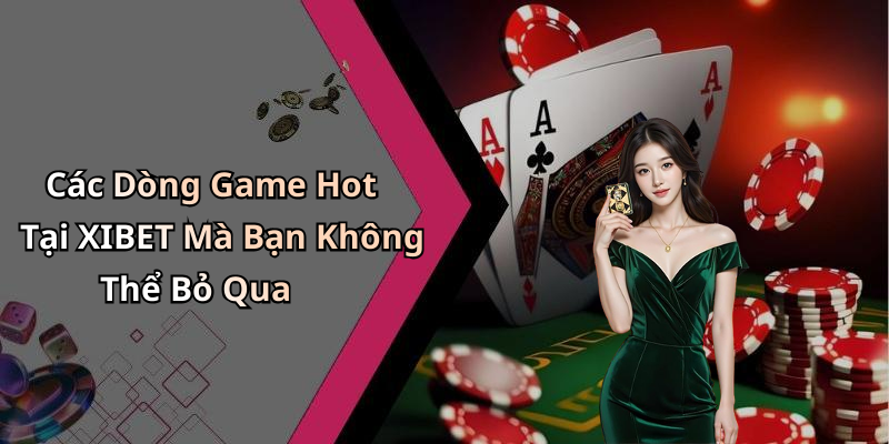 xi-bet-kham-pha-the-gioi-giai-tri-online-day-kich-tinh-va-thu-vi-80