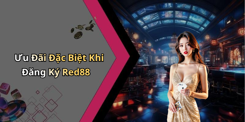 dang-ky-red88-kham-pha-the-gioi-giai-tri-dinh-cao-ngay-hom-nay-83