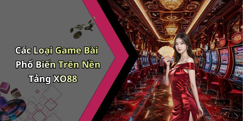 game-bai-xo88-trai-nghiem-giai-tri-dinh-cao-chi-cach-mot-cu-nhap-101