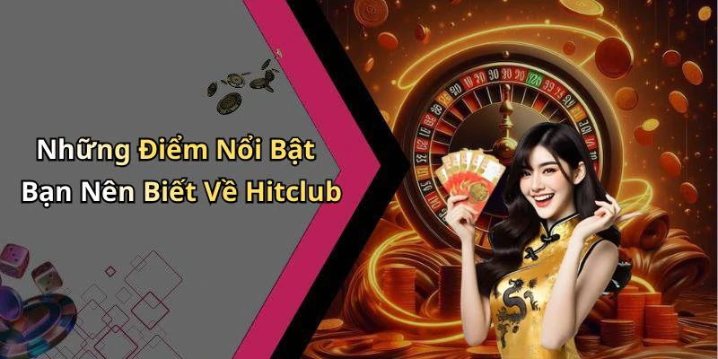 hitclub-kham-pha-the-gioi-giai-tri-truc-tuyen-moi-nhat-2023-162