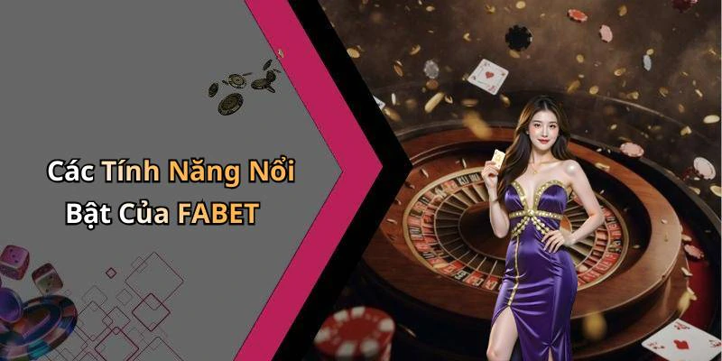 fabet-kham-pha-the-gioi-giai-tri-truc-tuyen-tuyet-voi-nhat-185